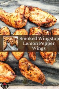 Smoked Wingstop Lemon Pepper Wings on marble